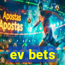 ev bets